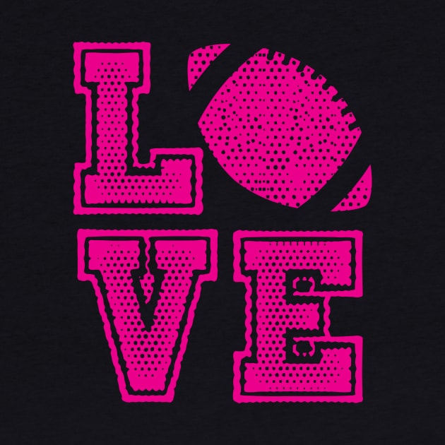 LOVE Football | American Football Lovers T-Shirt Gift by MerchMadness